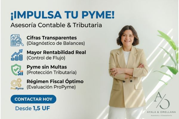 Asesoría contable y tributaria, diagnóstico de balances, control de flujo, protección tributaria, evaluación ProPyme, desde 1,5 UF contactanos. AO asesorías